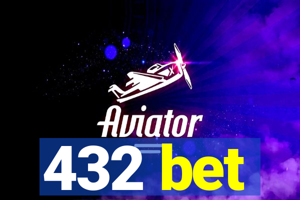 432 bet